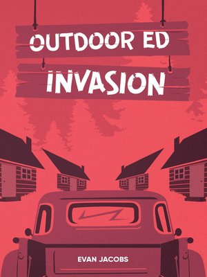 cover image of Outdoor Ed Invasion